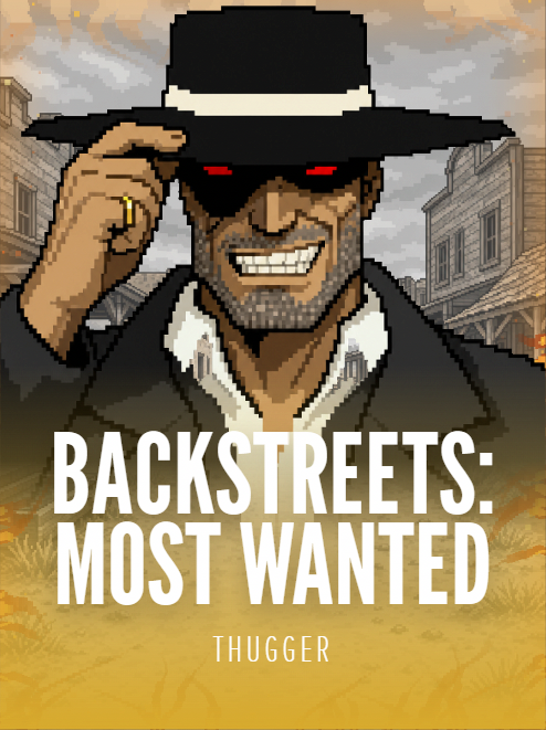 Backstreets: Most Wanted by THUGGER. Pixel art cover of a grinning outlaw with glowing red eyes and a gold ring, tipping the brim of his black hat on a dusty western main street.