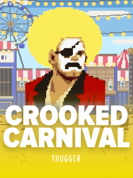 Crooked Carnival by THUGGER. Pixel art cover of a blond ringmaster in an eyepatch and red jacket, stood before a ferris wheel and striped fairground stalls under a huge yellow sun.