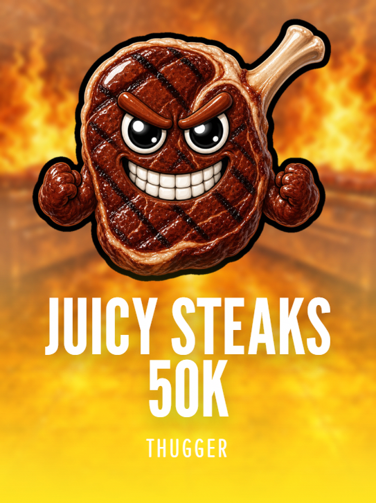 Juicy Steaks 50K by THUGGER. Cover art of a grinning bone-in steak with angry eyes, grill marks and clenched fists, flexing in front of a wall of flame.